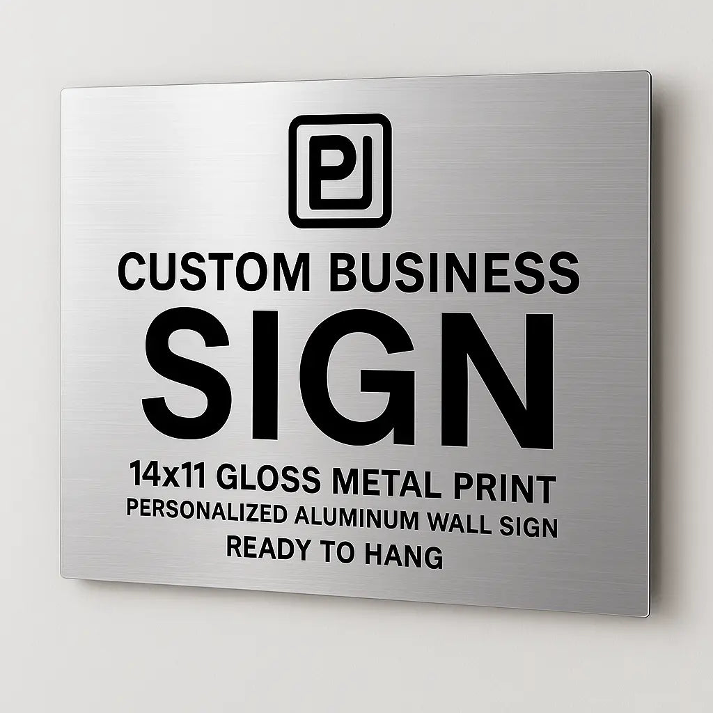 Custom Business Sign – 14x11 Glossy Metal Wall Print